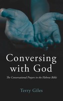 Conversing With God | Terry Giles | Buch | Gebunden | Englisch | 2022