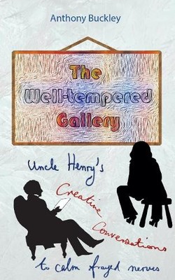 Anthony Buckley The Well-Tempered Gallery (Taschenbuch)