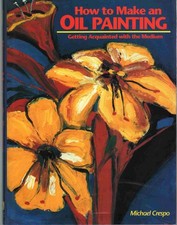 HOW TO MAKE AN OIL PAINTING