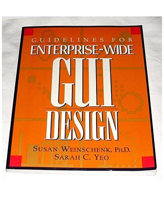 Guidelines for Enterprise-wide GUI Design, Weinschenk, Susan