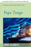 John Clagett | Papa Tango | Taschenbuch | Englisch (2000) | Iuniverse