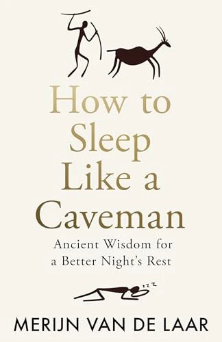 How to Sleep Like a Caveman: ‘Causing a great stir among the legions of people who don’t sleep’ BBC Radio 4 - Image 11