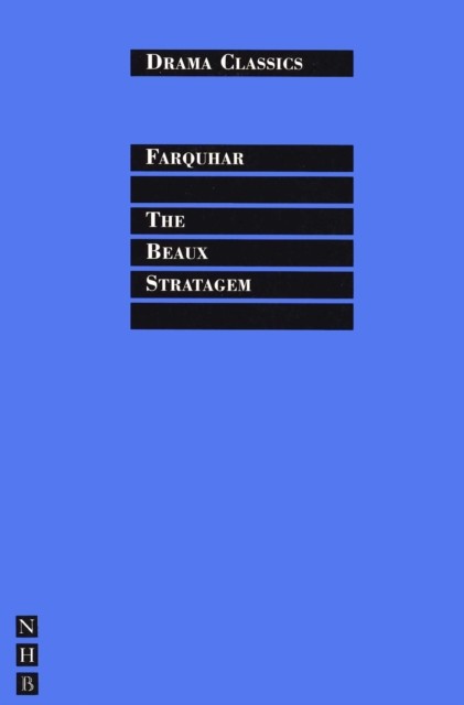 The Beaux Stratagem by George Farquhar PAPERBACK 9781854591548