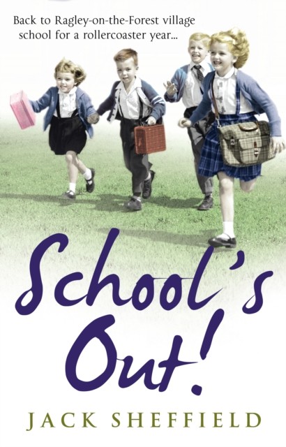 School's Out! by Jack Sheffield (Paperback Book)
