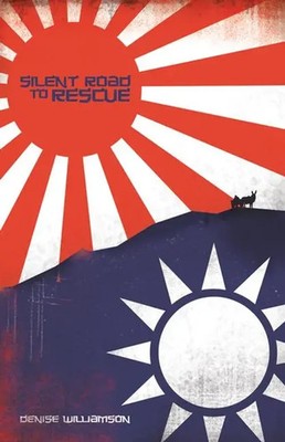 Silent Road to Rescue Denise J. Williamson Taschenbuch Englisch 2008 BJU Press