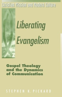 Pickard - Liberating Evangelism - paperback or softback - X555z