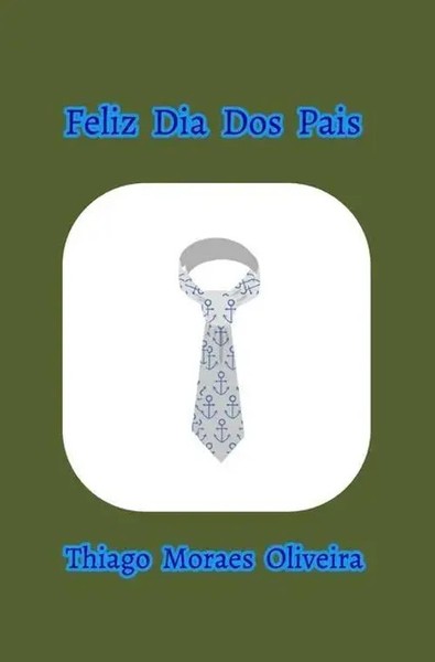 Thiago Moraes Oliveira | Feliz Dia Dos Pais | Buch | Portugiesisch (2020)-image