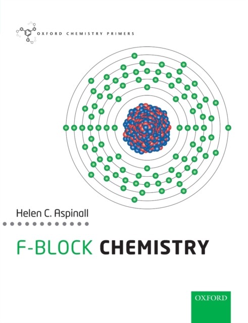 f-Block Chemistry: A Chronical of 500 Days (Oxford Chemistry Primers) - Image 4
