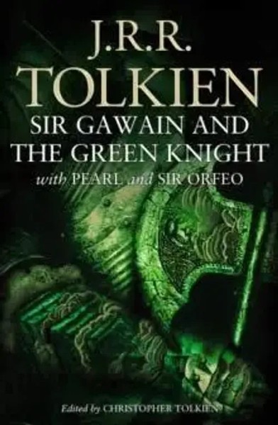 Sir Gawain And The Green Knight | Christopher Tolkien | With Pearl And Sir Orfeo-image