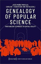 Genealogy of Popular Science: From Ancient Ecphrasis to Virtual Reality by Jesu