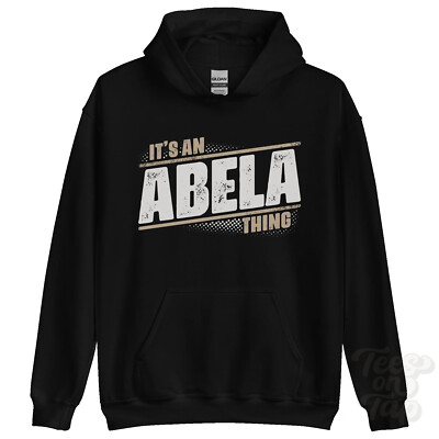 ITS AN ABELA THING HOODIE Name Nachname lustig Familie Hoody Geschenkidee