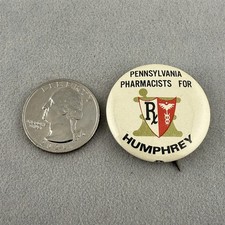 Pennsylvania Pharmacists For HHH Hubert H Humphrey President Pinback Button