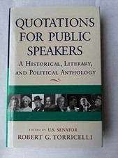 Quotations For Public Speakers - Hardcover, by Ex Senator Robert G. - Very Good