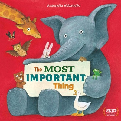 The Most Important Thing by Antonella Abbatiello (English) Hardcover Book