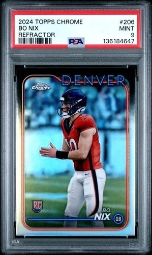 BO NIX 2024 Topps Chrome #206 REFRACTOR Rookie RC PSA 9 Denver Broncos