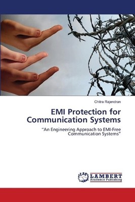 EMI Protection for Communication Systems by Chitra Rajendran Paperback Book