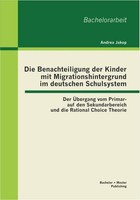 Die Benachteiligung Der Kinder Mit Migrationshintergrund Im Deutschen Schulsyste