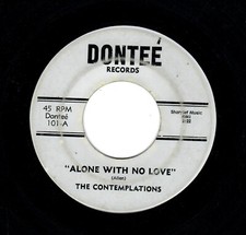 NORTHERN SOUL-CONTEMPLATIONS-ALONE WITH NO LOVE/INSTRUMENTAL-DONTEE 101
