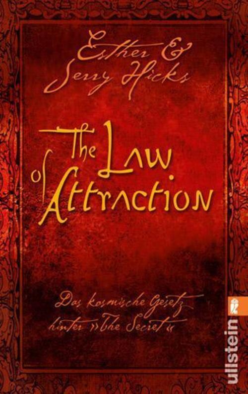 Thumbnail - The Law Of Attraction | Esther Hicks (u. A.) | Taschenbuch | 318 S. |