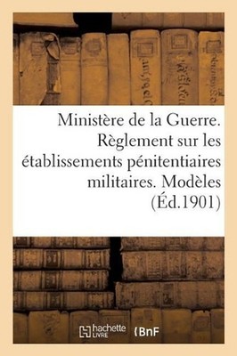 Bulletin officiel du Ministre de la Guerre by Sans Auteur (French) Paperback Boo