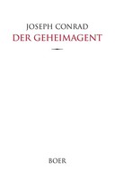 Joseph Conrad | Der Geheimagent | Buch | Deutsch (2022) | 320 S. | Boer