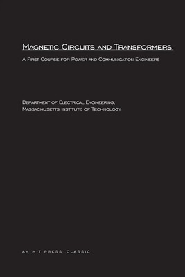 Magnetic Circuits and Transformers | MIT Department of Electrical Engineering