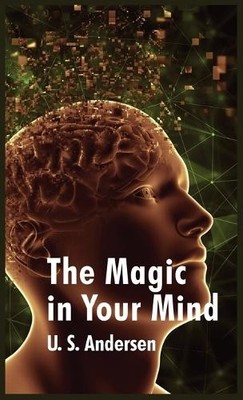Uell S. Andersen Magic In Your Mind (Hardback)