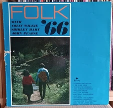 (43) Colin Wilkie, Shirley Hart, John Pearse - Folk '66 LP