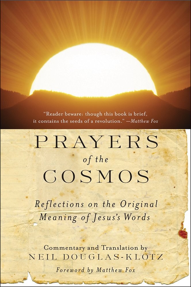 Prayers of the Cosmos :Reflections on the Original Meaning of Je - Image 5