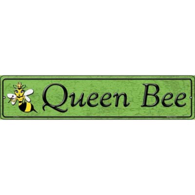 Queen Bee Green Novelty 24''x5'' Metal Street Sign Plaque Home Door Garage Wall