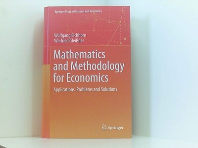 Mathematics and Methodology for Economics: Applications, Problems and Solutions 