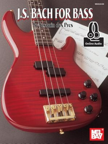 J. S. Bach for Bass by Mel Bay Publications