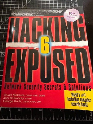 Hacking Exposed Ser.: Hacking Exposed, Sixth Edition : Network Security Secrets