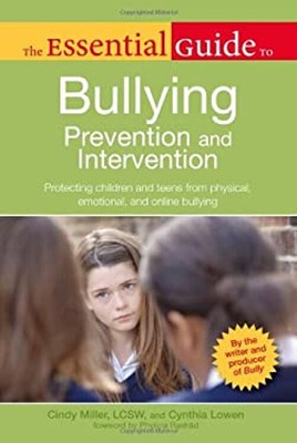 The Essential Guide To Bullying: Prevention And Intervention Pap