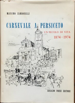 Zambonelli - Karneval mit Barsch. Ein Jahrhundert Leben 1874-1974 [Backöfen, 1973]