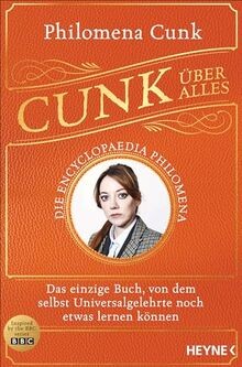 Cunk über alles   Die Encyclopaedia Philomena: Das ... | Buch | Zustand sehr gut
