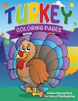 Speedy Publishing LLC | Turkey Coloring Pages (Jumbo Coloring Book For Kids...