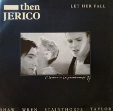 Then Jerico-Let Her Fall Vinyl 12" Maxi Single.1986 London LONX 97.