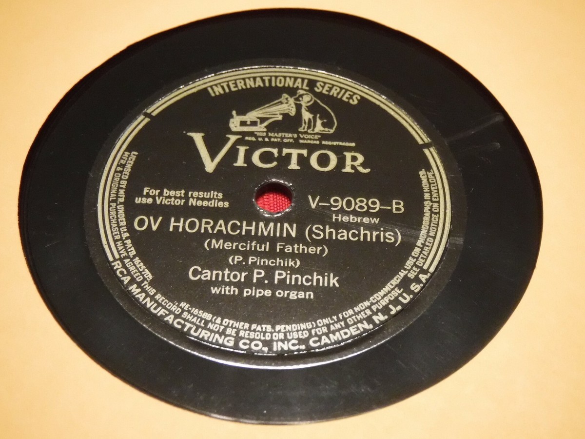 Cantor Pierre Pinchik 78 RPM Victor V-9089 Haneovim Ov Horachmin