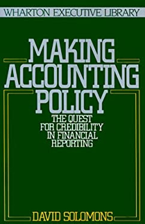 Making Accounting Policy Hardcover David Solomons