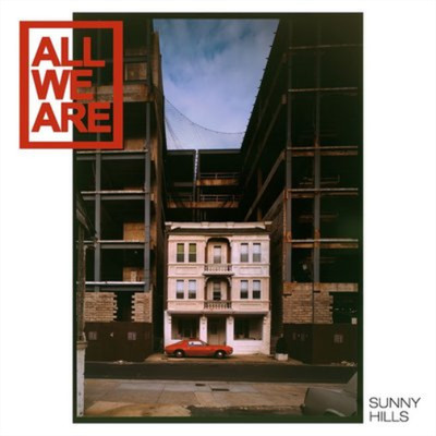 All We Are Sunny Hills (CD) Album (UK IMPORT)