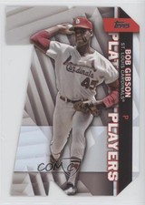 2021 Topps Topps Platinum Players Die-Cuts Bob Gibson #PDC-40 HOF 0q5