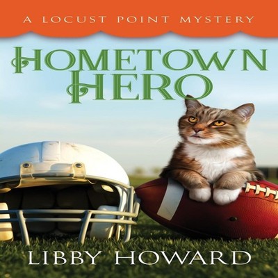 Hometown Hero Libby Howard Paperback Debra Dunbar LLC