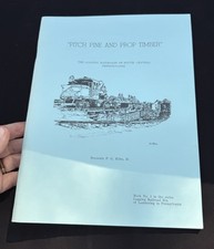 Pitch Pine & Prop Timber Logging Railroads of South Central Pennsylvania Kline