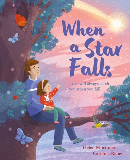 When a Star Falls by Helen Mortimer (Hardback Book)