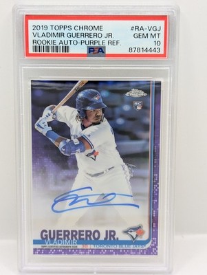 2019 Topps Chrome Vladimir Guerrero Jr RA-VGJ PSA 10 Purple Auto /250 Blue Jays 