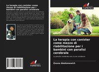 Oxana Abakanowich | La Terapia Con Canister Come Mezzo Di Riabilitazione Per...