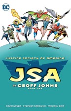 JSA by Geoff Johns Book One (Jsa (Justice Society of America), 1)