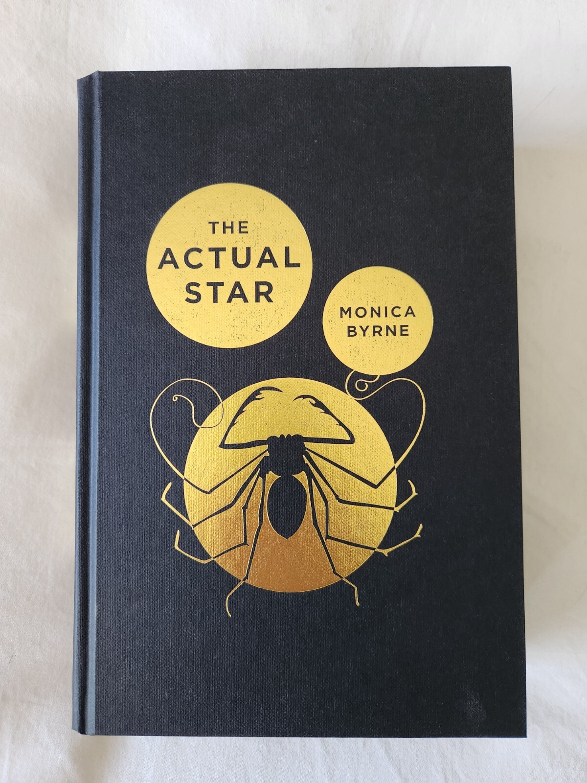 Signed and Numbered Goldsboro Books Exclusive The Actual Star by Monica Byrne