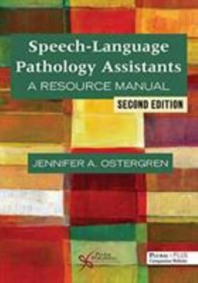Speech-Language Pathology Assistants by Jennifer A. Ostergren (2019, Hardcover,